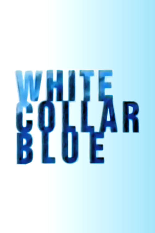 White Collar Blue ne zaman