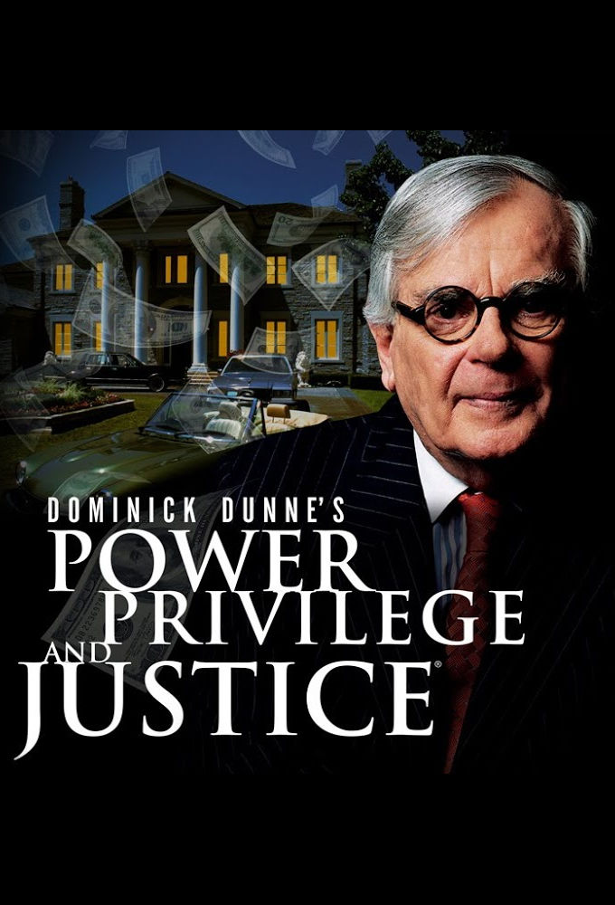 Dominick Dunne's Power, Privilege, and Justice ne zaman