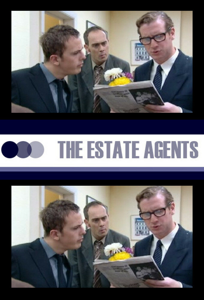 The Estate Agents ne zaman