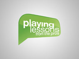 Playing Lessons from the Pros ne zaman