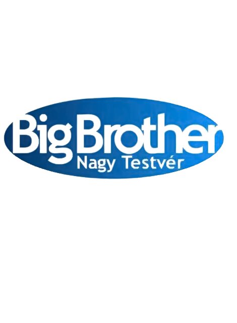 Big Brother - Nagy Testvér ne zaman