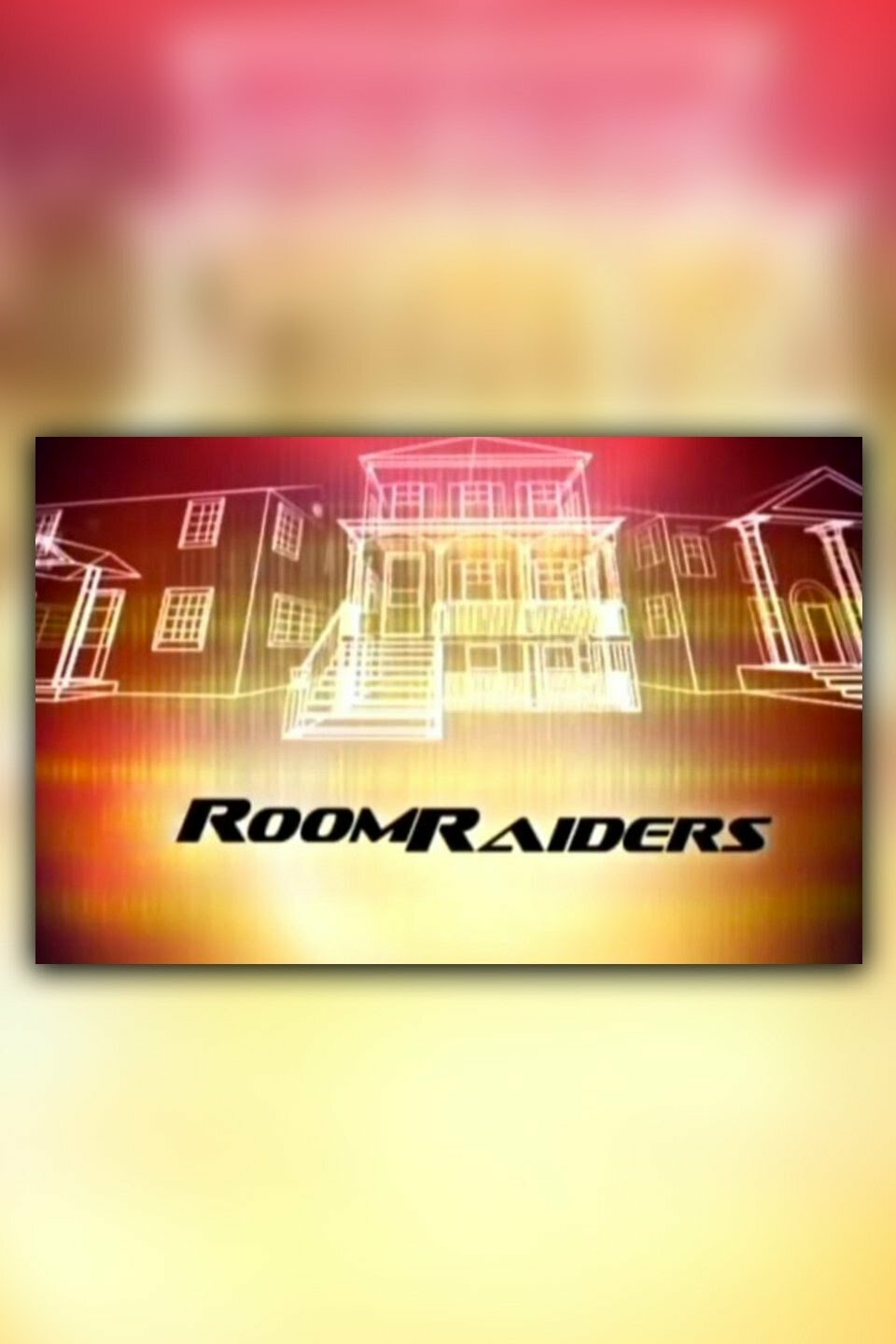 Room Raiders ne zaman