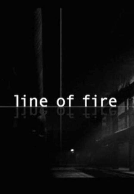 Line of Fire ne zaman