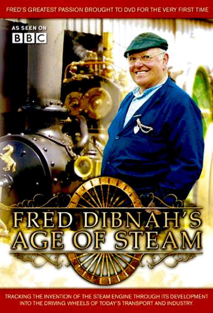Fred Dibnah's Age of Steam ne zaman
