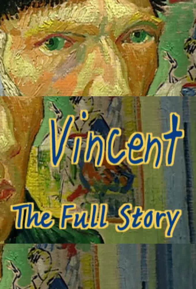 Vincent - The Full Story ne zaman