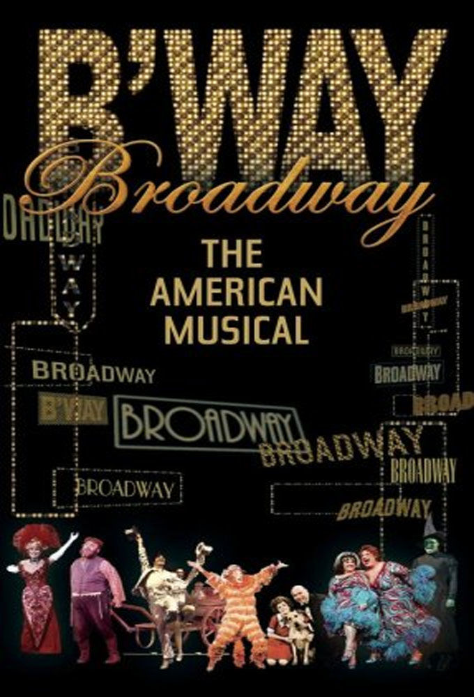 Broadway The American Musical ne zaman