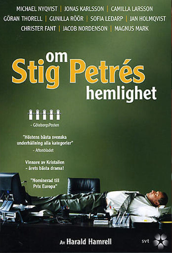 Om Stig Petrés hemlighet ne zaman