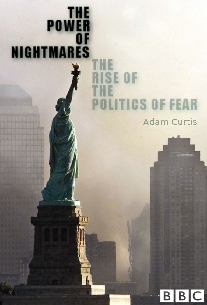 The Power of Nightmares: The Rise of the Politics of Fear ne zaman