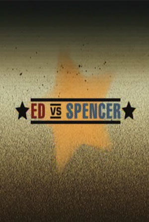 Ed vs. Spencer ne zaman