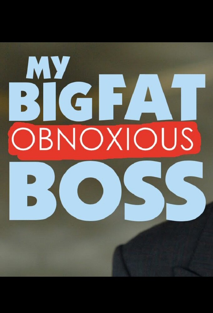 My Big Fat Obnoxious Boss ne zaman