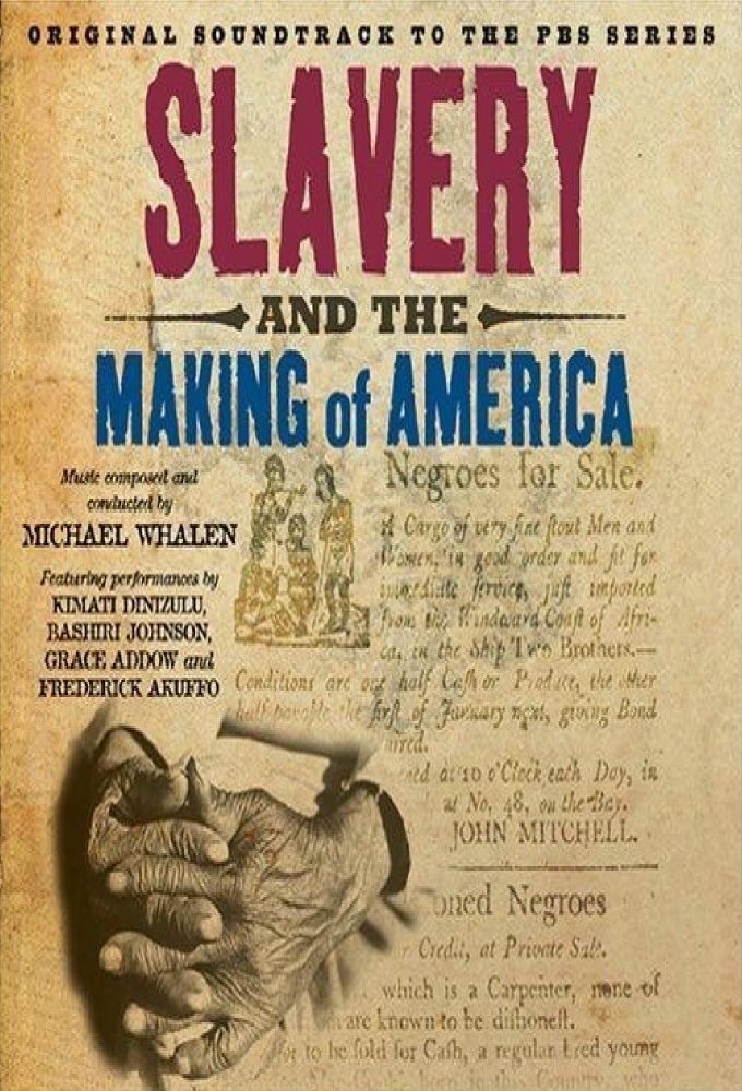 Slavery and the Making of America ne zaman