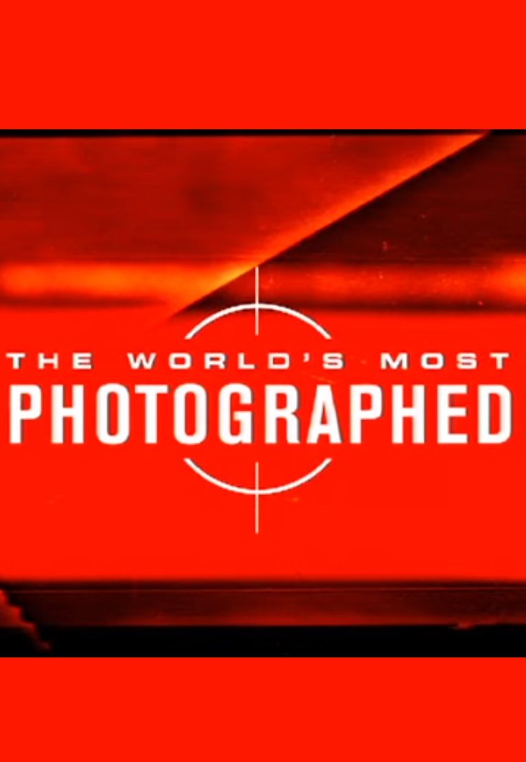 The World's Most Photographed ne zaman