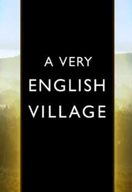 A Very English Village ne zaman
