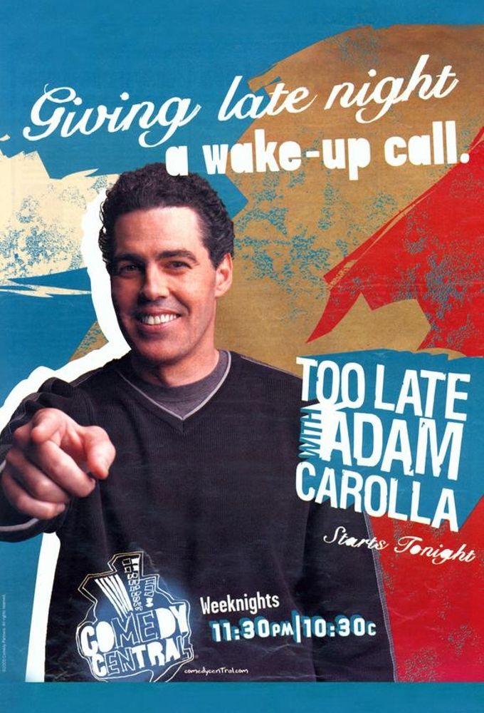 Too Late with Adam Carolla ne zaman