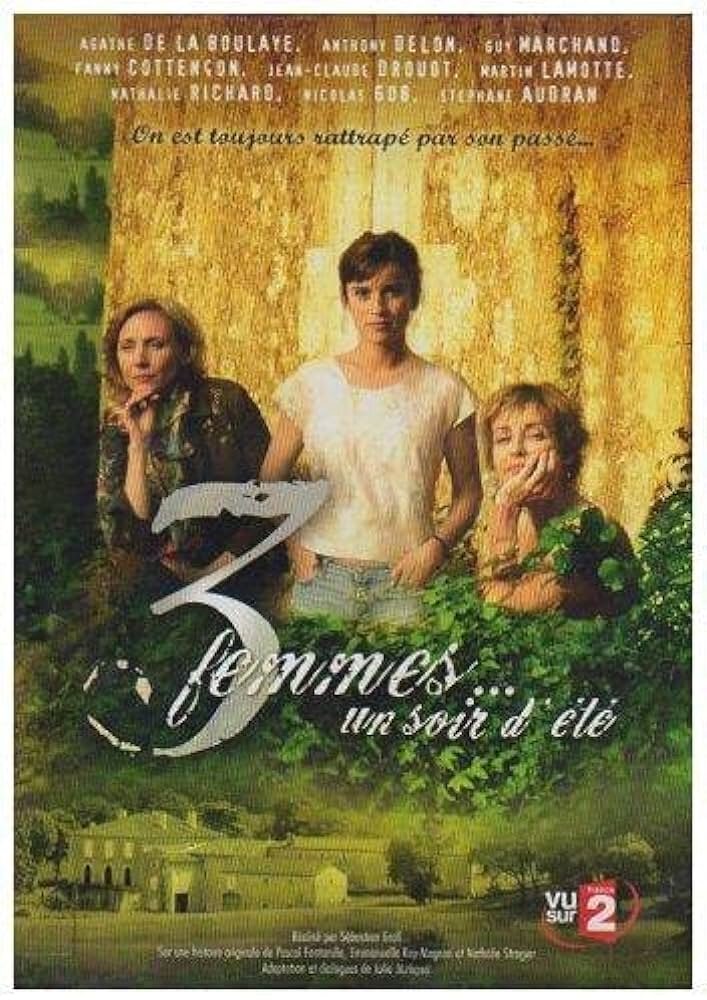 Trois femmes… un soir d'été ne zaman