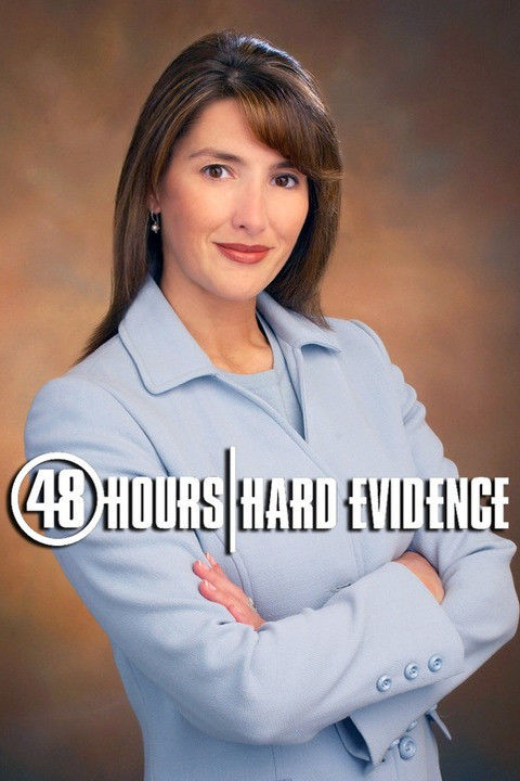 48 Hours: Hard Evidence ne zaman