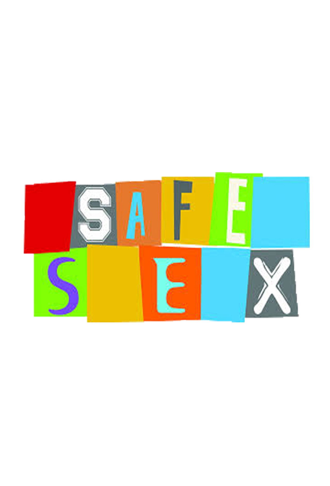 Safe Sex ne zaman