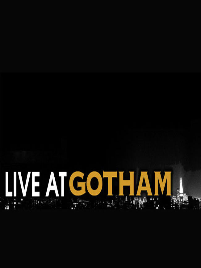 Live at Gotham ne zaman