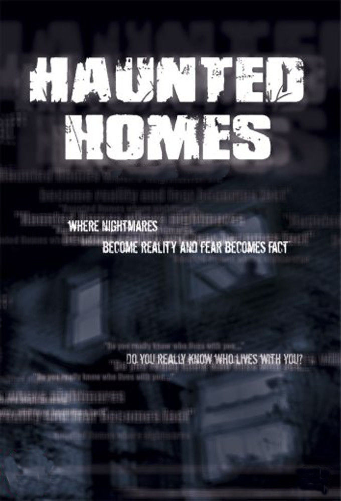 Haunted Homes ne zaman