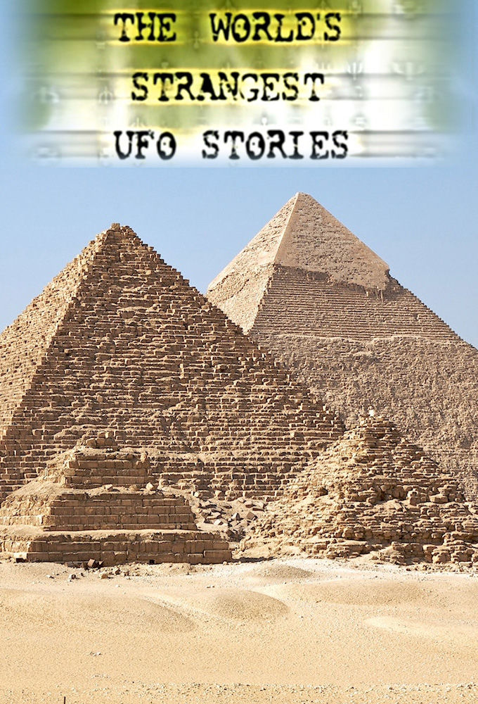The World's Strangest UFO Stories ne zaman