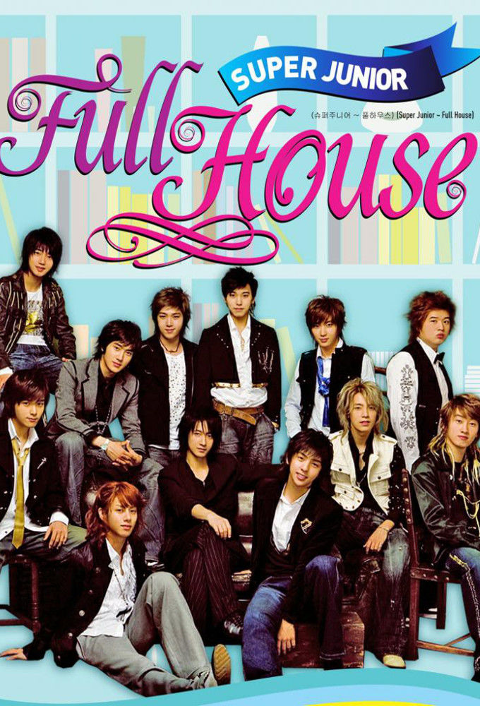Super Junior Full House ne zaman