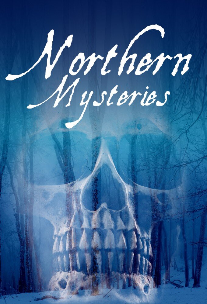 Northern Mysteries ne zaman