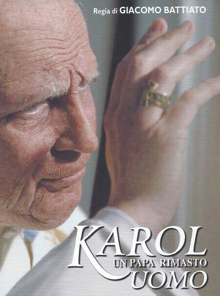 Karol, un Papa rimasto uomo ne zaman
