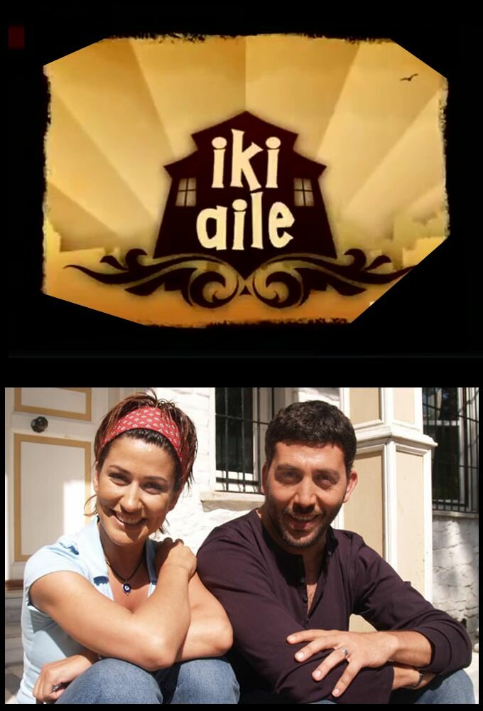 İki Aile ne zaman