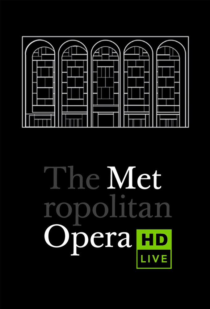 Metropolitan Opera: Live in HD ne zaman