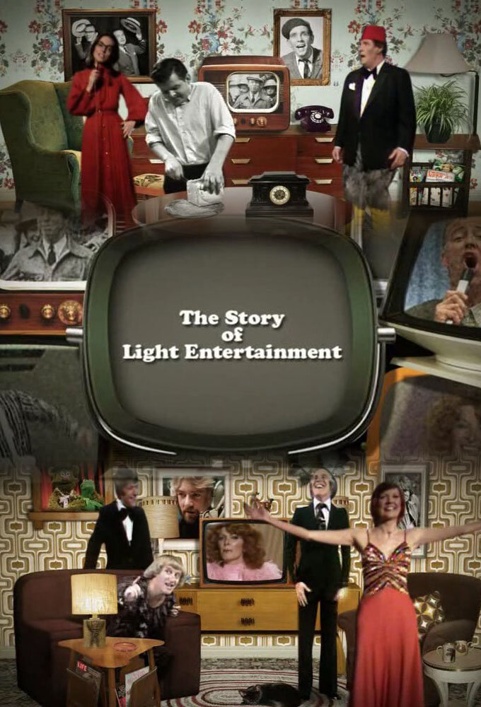 The Story of Light Entertainment ne zaman