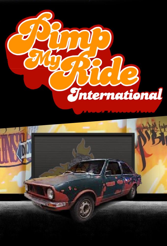 Pimp My Ride International ne zaman