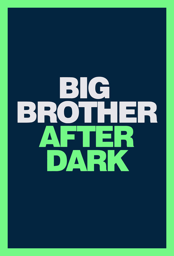 Big Brother After Dark ne zaman