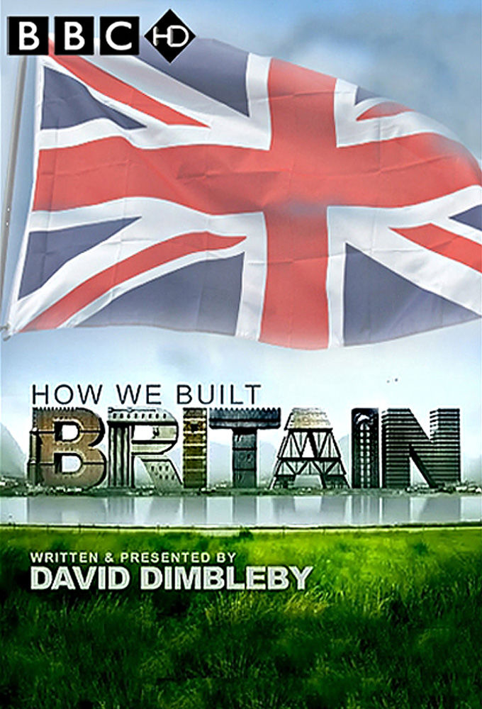 How We Built Britain ne zaman
