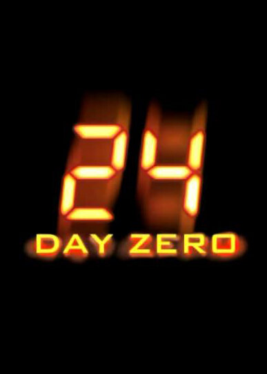 24: Day Zero ne zaman