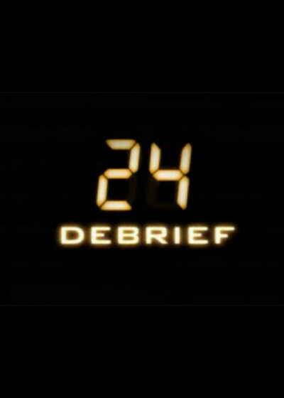 24: Day 6 Debrief ne zaman