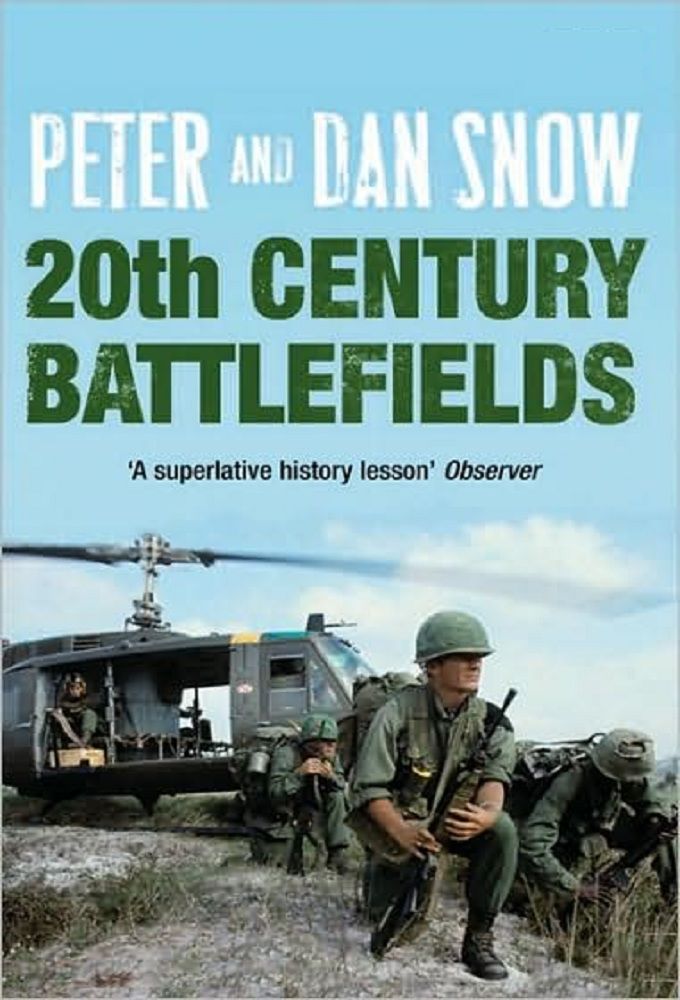 Peter and Dan Snow: 20th Century Battlefields ne zaman