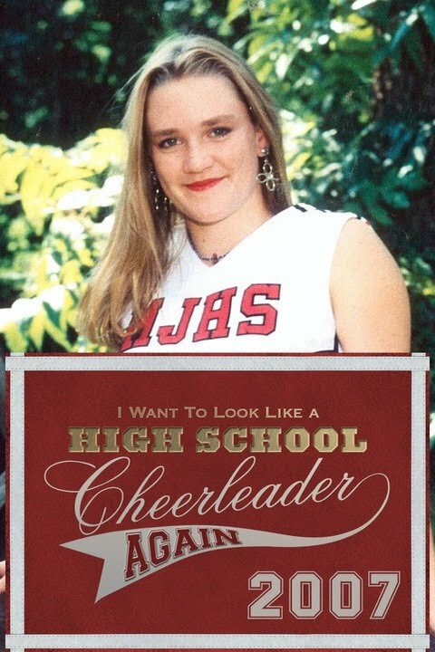 I Want to Look Like a High School Cheerleader Again ne zaman
