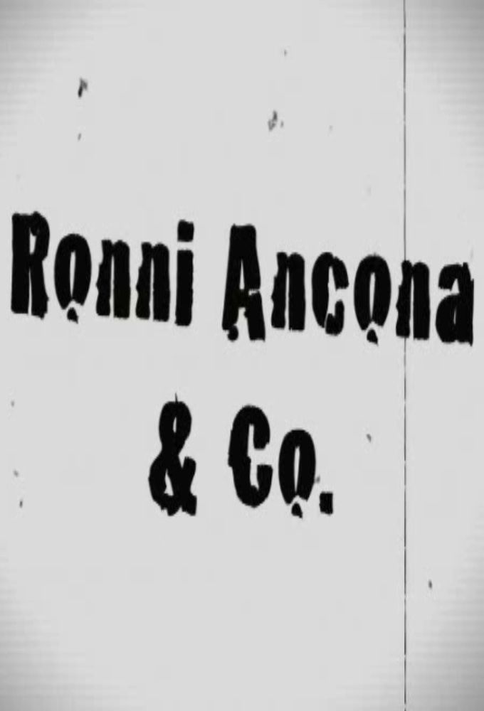 Ronni Ancona & Co. ne zaman