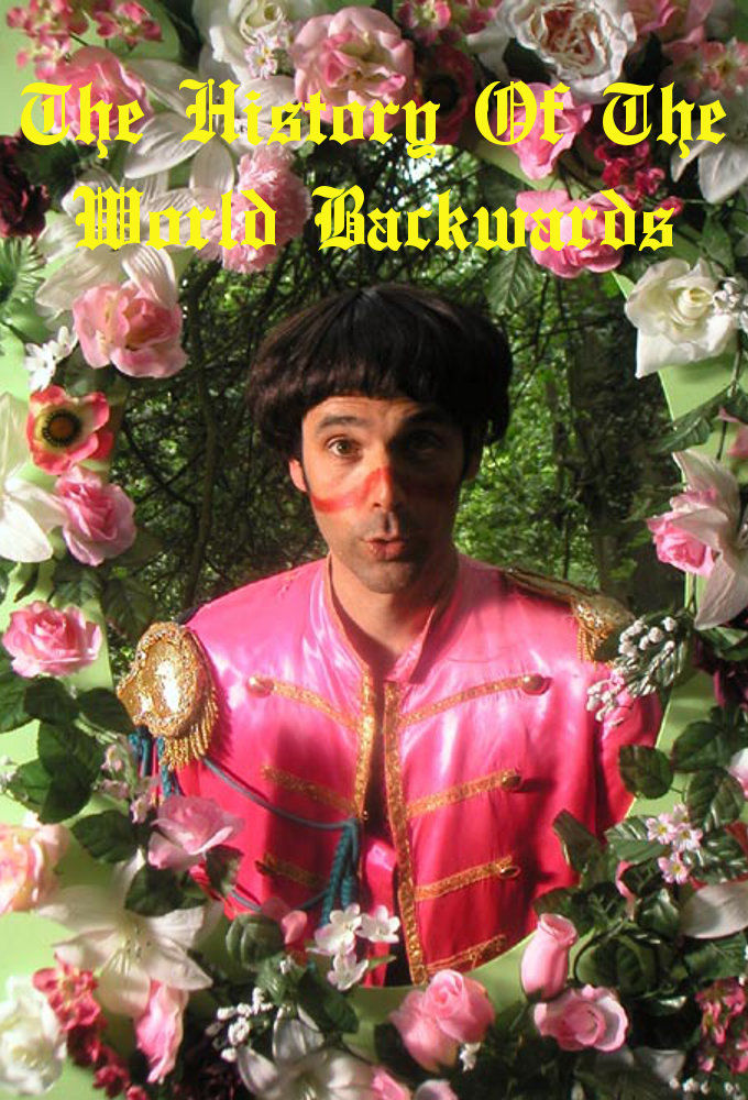 The History of the World Backwards ne zaman