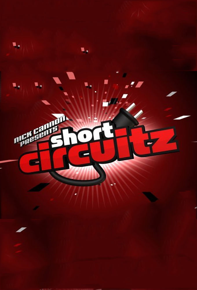 Nick Cannon Presents: Short Circuitz ne zaman