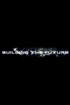 Building the Future ne zaman