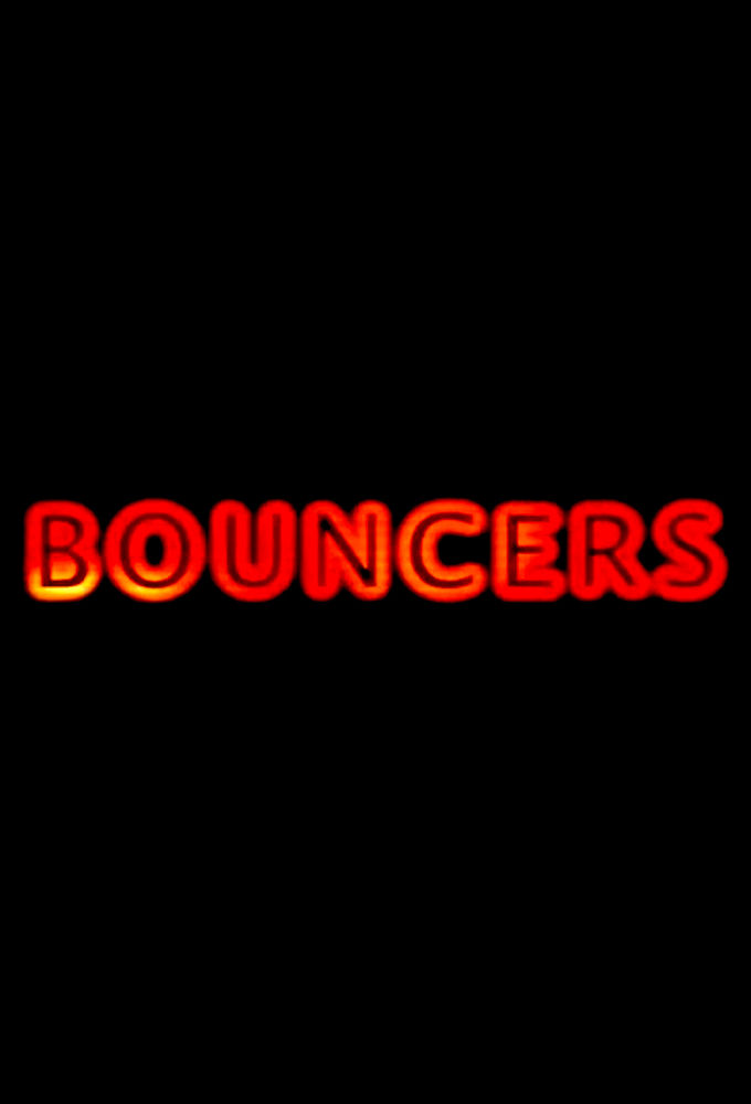 Bouncers ne zaman