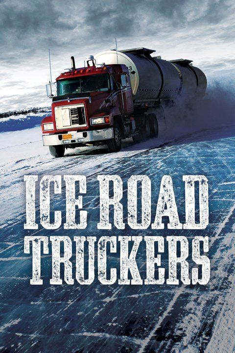Ice Road Truckers ne zaman
