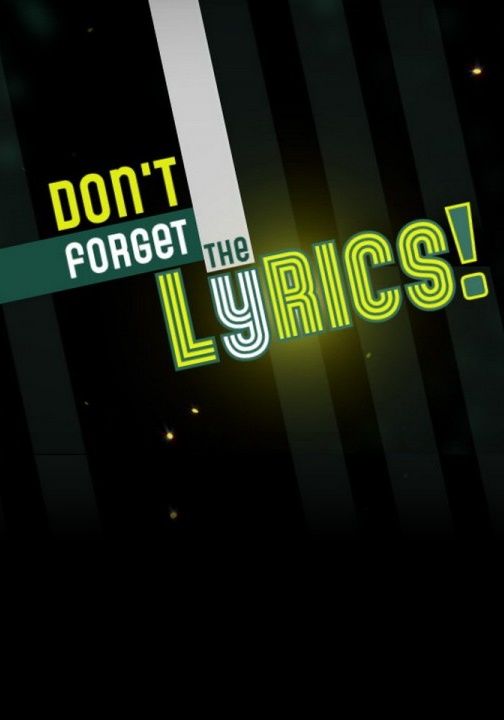 Don't Forget the Lyrics! ne zaman
