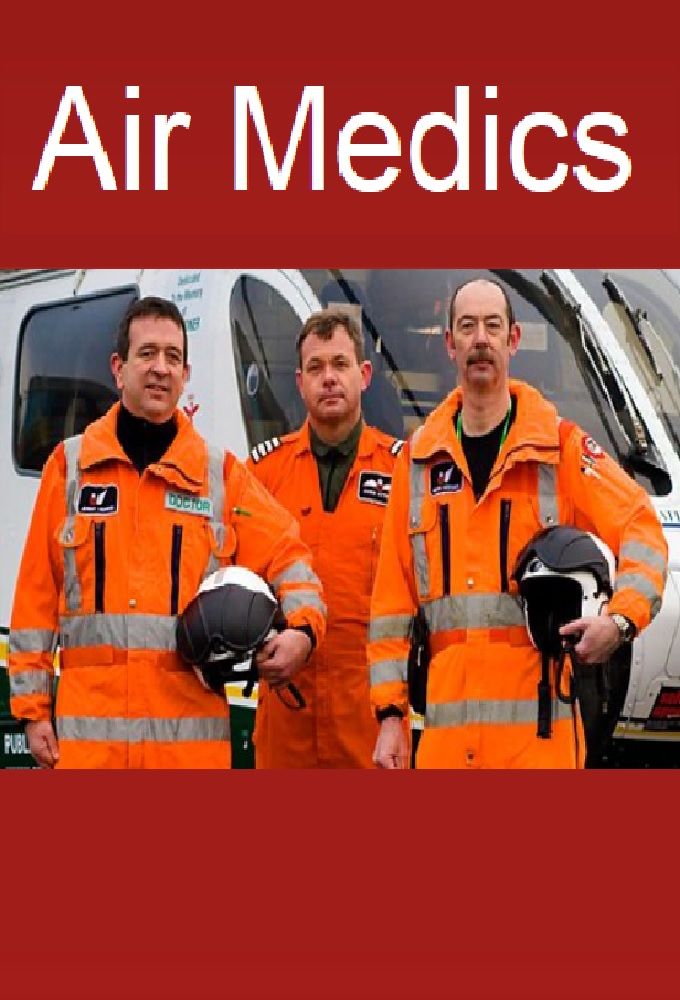 Air Medics ne zaman