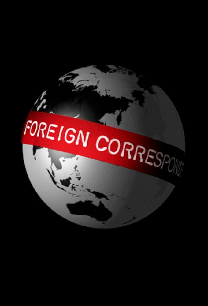 Foreign Correspondent ne zaman