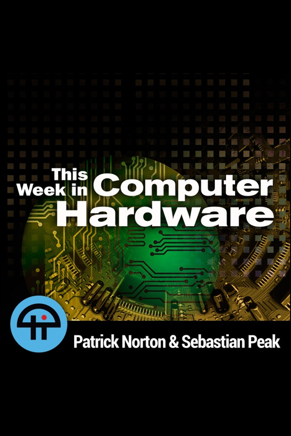 This Week in Computer Hardware ne zaman