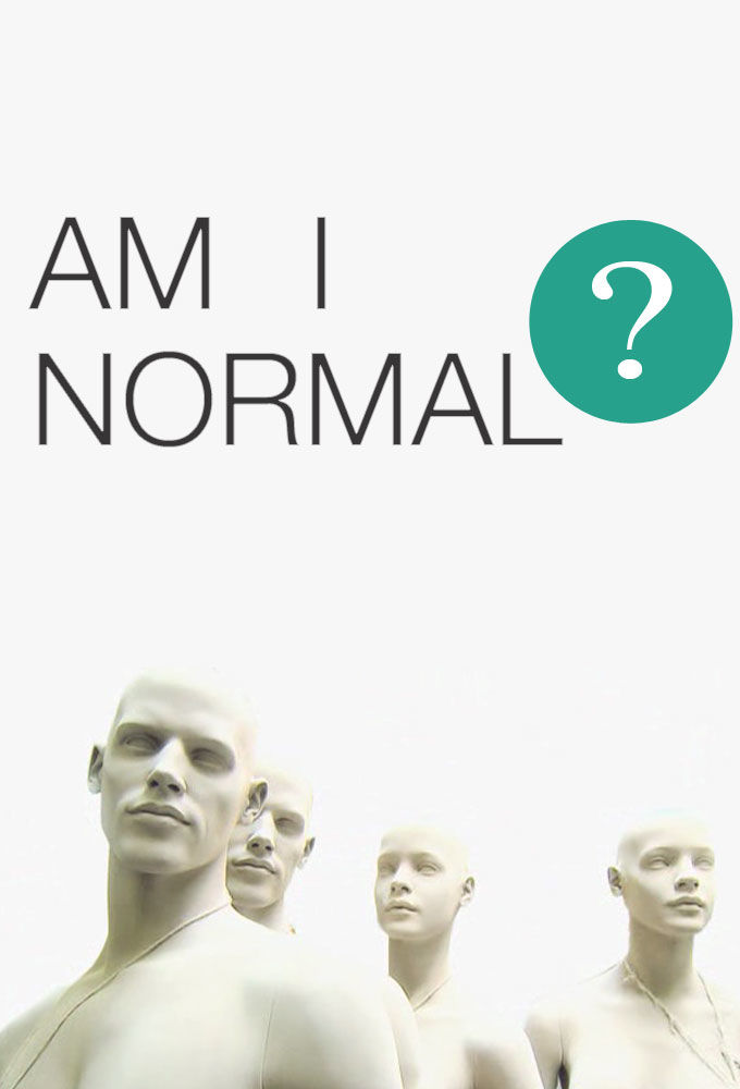 Am I Normal? ne zaman