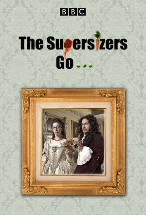 The Supersizers Go... ne zaman