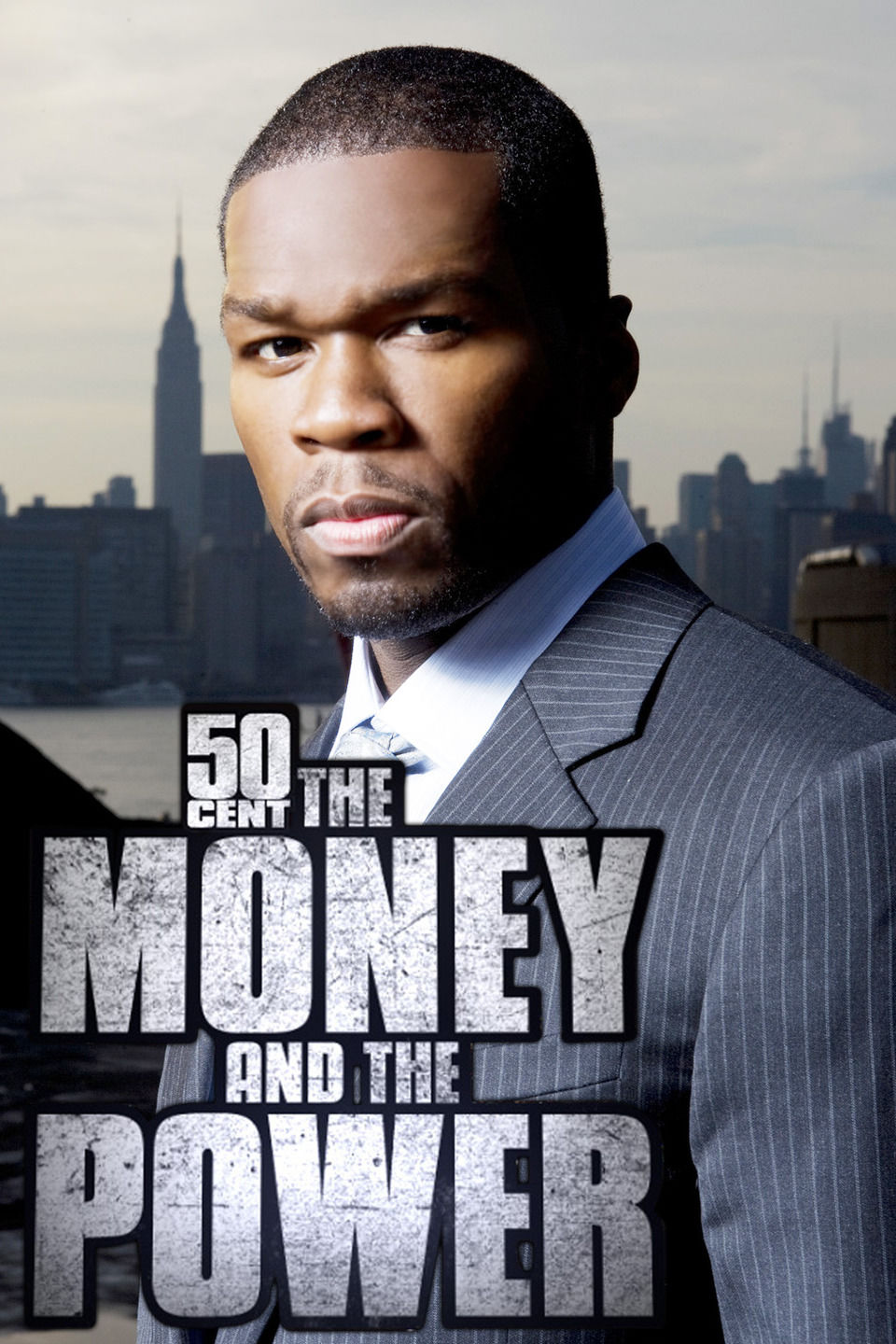 50 Cent: The Money and the Power ne zaman